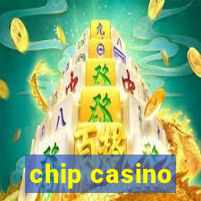 chip casino